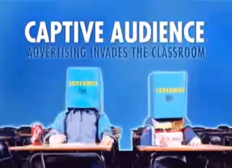 Captive Audience: Advertising Invades the Classroom